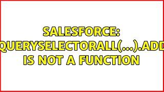 Salesforce: this.template.querySelectorAll(...).addEventListener is not a function