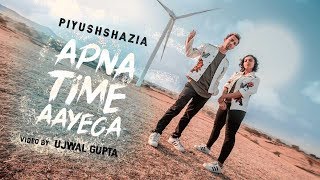 Apna Time Aayega | Gully Boy | Piyush Bhagat | Shazia Samji | Choreography