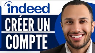 Comment Créer Un Compte Indeed | Comment Inscrire Sur Indeed (2025)