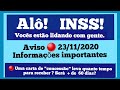 Aviso 🔴 INSS no país estarão fechadas 23/11/20 💥Carta de concessão não chega + 60 dias.