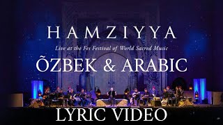 Sami Yusuf - Hamziyya ( Lyric Video) uzbek & arabic + transcripts uzb uzbekcha uz