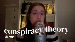 asmr | conspiracy theories that impact your everyday life