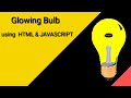 How to make ON /OFF Bulb 💡using HTML & JAVASCRIPT.