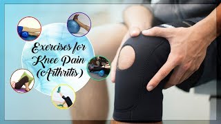 Exercises for Knee Pain (Arthritis) | Dr. Kushal Hippalgaonkar | Orthopaedic Surgeon