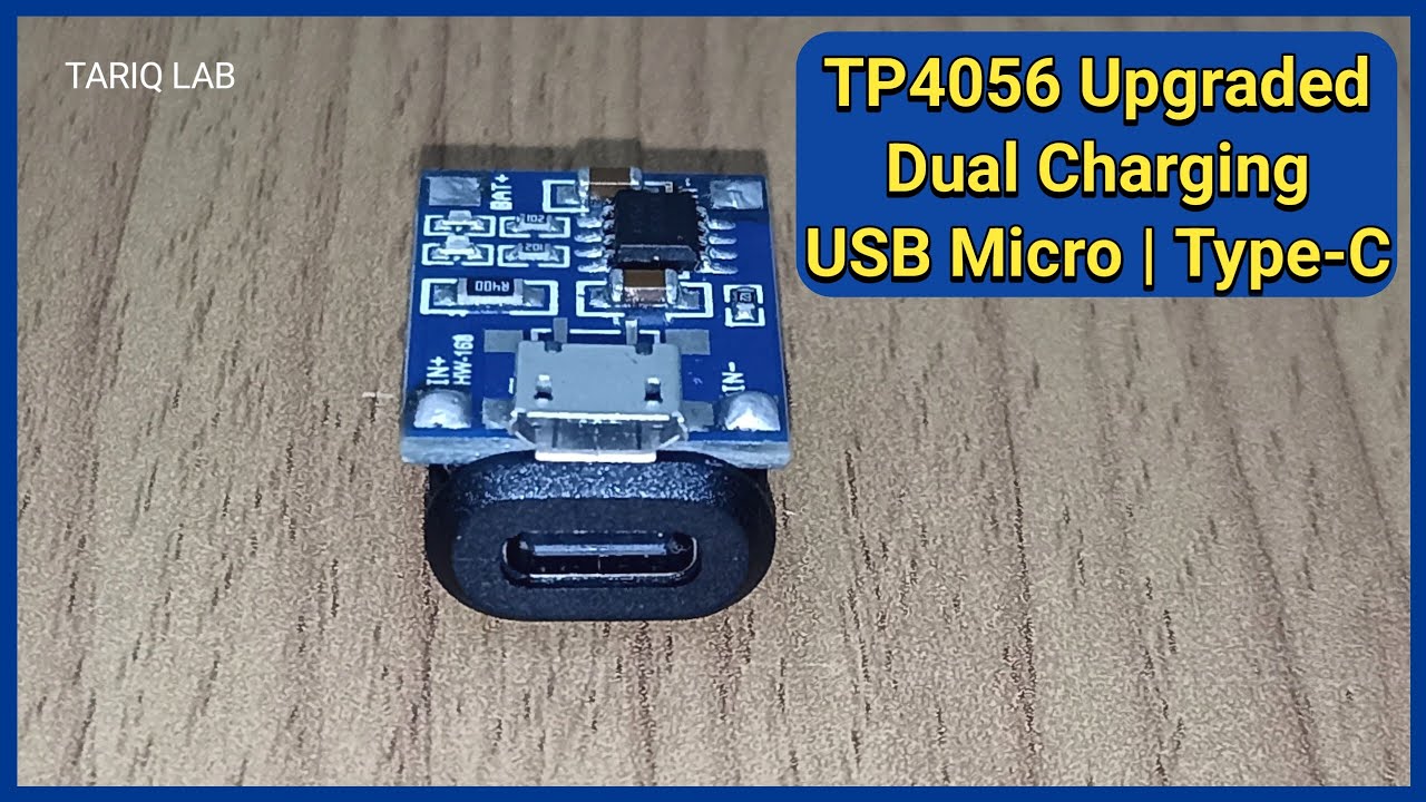 Tp4056 Module Upgraded Dual Charging Youtube
