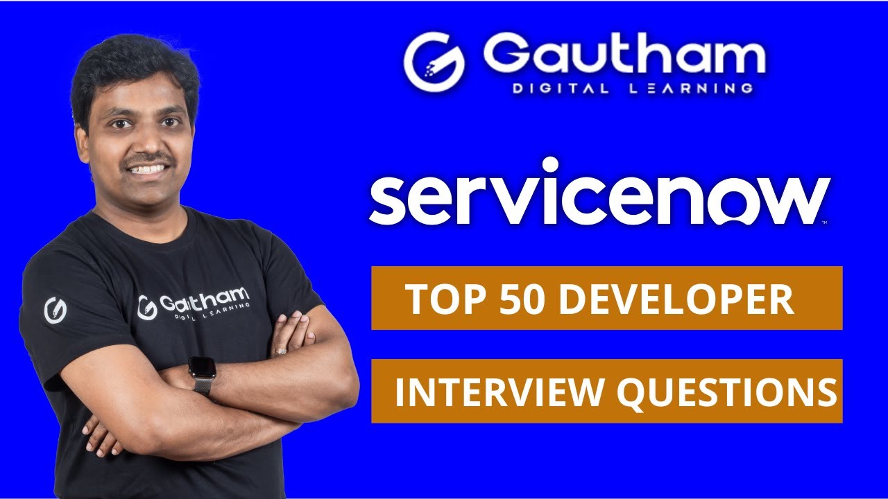 Servicenow Developer Top 50 Interview Questions And Answers ...