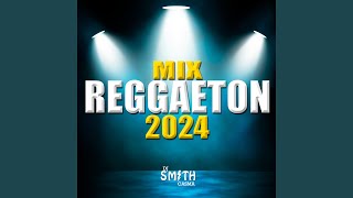 Mix Reggaeton 2024 (Remix)