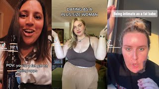 Dating As A Fat Woman TikTok Compilation