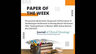 Prospective Multicenter Diagnostic Performance of Screening Breast US After Tomo (#DBTUST)