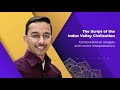 Dr Rajesh Rao The Indus Script-Computational Analysis & Interpretations. THTIndoFest2020. 1-12-2020