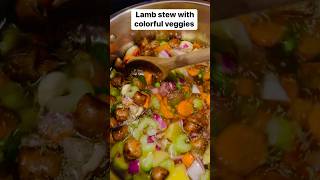 #lambstew #colorfulveg #stew