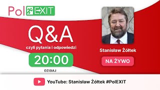 Q\u0026A NA ŻYWO - PolEXIT po wyborach