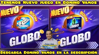 Gana Dinero: Nuevo juego en Dominó Vamos. GLOBO . Descarga la app en la descripción.