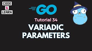 Exploring Variadic Parameter Functions in Go | An In-Depth Guide with Code Examples
