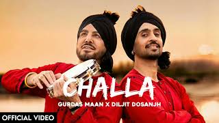 Challa - Gurdas Maan ft. Diljit Dosanjh | Latest Punjabi song 2023 | Spotify Originals 2023
