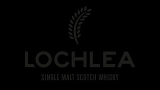 Lochlea Lowland Single Malt Scotch Whisky Tasting