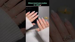 Others hand care routine vs mine 💅🏼 #handcare #nailcare #nailcareroutine #handcareroutine #beauty