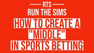 How to Create a "Middle" in Sports Betting