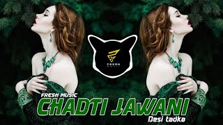 chadhti jawaani meri chal mastani  || remix song
