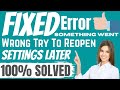 QUICK FIX: How to fix error Something Went Wrong Try To Reopen Settings Later | eTechniz.com 👍