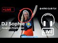 Afro Club DJ Sophie LIVE Mix, August 2023 | Amapiano People Israel