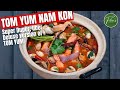 Tom Yum Nam Kon | Super Duper, Uber Deluxe version of TOM YUM!