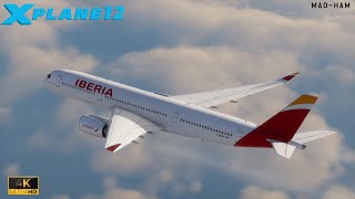 [X-plane 12] Iberia Flight Factor Airbus A350-900 Madrid to Hamburg