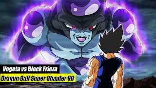 VEGETA vs BLACK FRIEZA REMATCH | Dragon Ball Super Chapter 88
