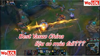 BEST YASUO CHINA liệu có xử lí fail????