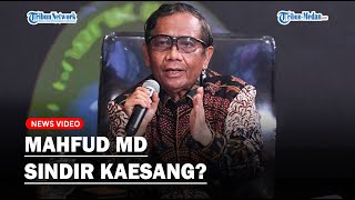 PEDAS! Mahfud MD Singgung Pihak Pamer Kemewahan di Tengah Kesusahan, Sindir Kaesang❓