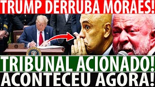 Urgente! GUERR4 DECLARADA! TRUMP DECRETA O FIM DE LULA E MORAES NO STF! PEG0U F0G0! #informação