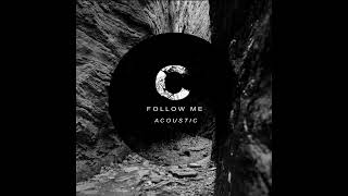 Cowherence - Follow Me (Acoustic)