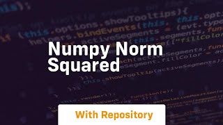 numpy norm squared