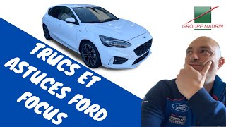 TUTO FORD FOCUS TRUCS ET ASTUCES (enfin les réponses à tes questions)