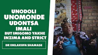 Unodoli Wemali uNomonde - Dr Idelakufa Shamase