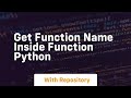 get function name inside function python