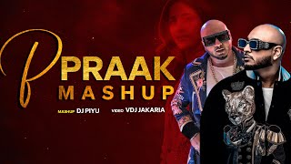B   Praak Breakup Mashup 2021 | Punjabi Breakup Mashup | Dj Piyu | VDj Jakaria