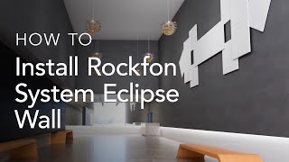 Installing Rockfon System Eclipse Wall | System Installation