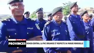 Kongo-central : la PNC organise et respecte sa parade mensuelle