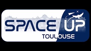 100 Days Before Space Up Toulouse