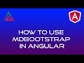 How To Use MDbootstrap in angular I  MDbootstrap in angular