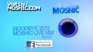 MOSHIC Dec Episode (Goodbye 2012)