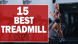 15 Best Treadmills 2023: Our Top Picks