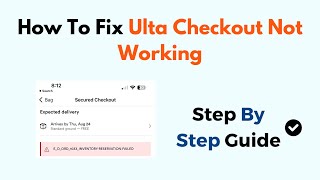 How To Fix Ulta Checkout Not Working