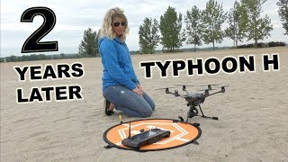 We Fly The Original Yuneec TYPHOON H - 2 Years later!