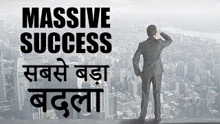 The Best Revenge Is Massive Success | Hindi Motivational video about Haters