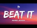 Michael Jackson - Beat It (Lyrics)