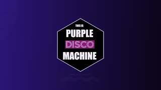 This Is Purple Disco Machine - Mixed By ID Project