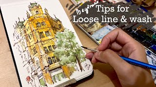 10 tips for beginners |Loose line and wash watercolor sketching