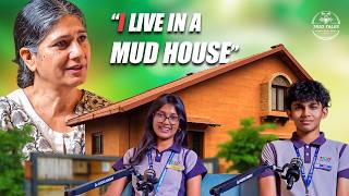 Living in a Mud House? | Sustainable Living with Reva Jhingan Malik | Trio Tales Podcast